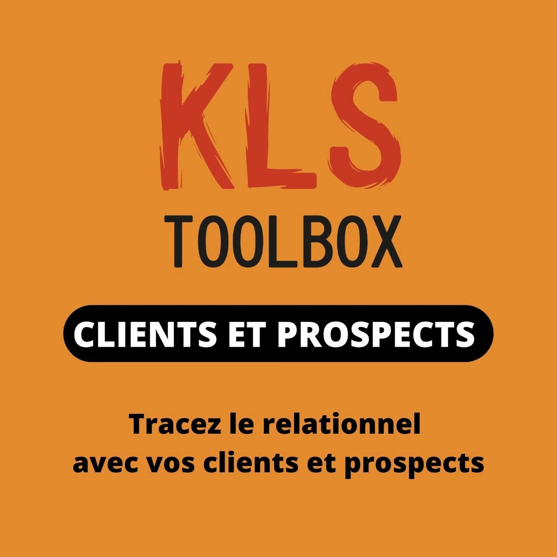 xtep kls toolbox customer and prospect follow-up